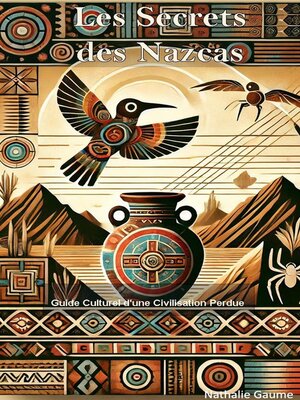 cover image of Les Secrets des Nazcas